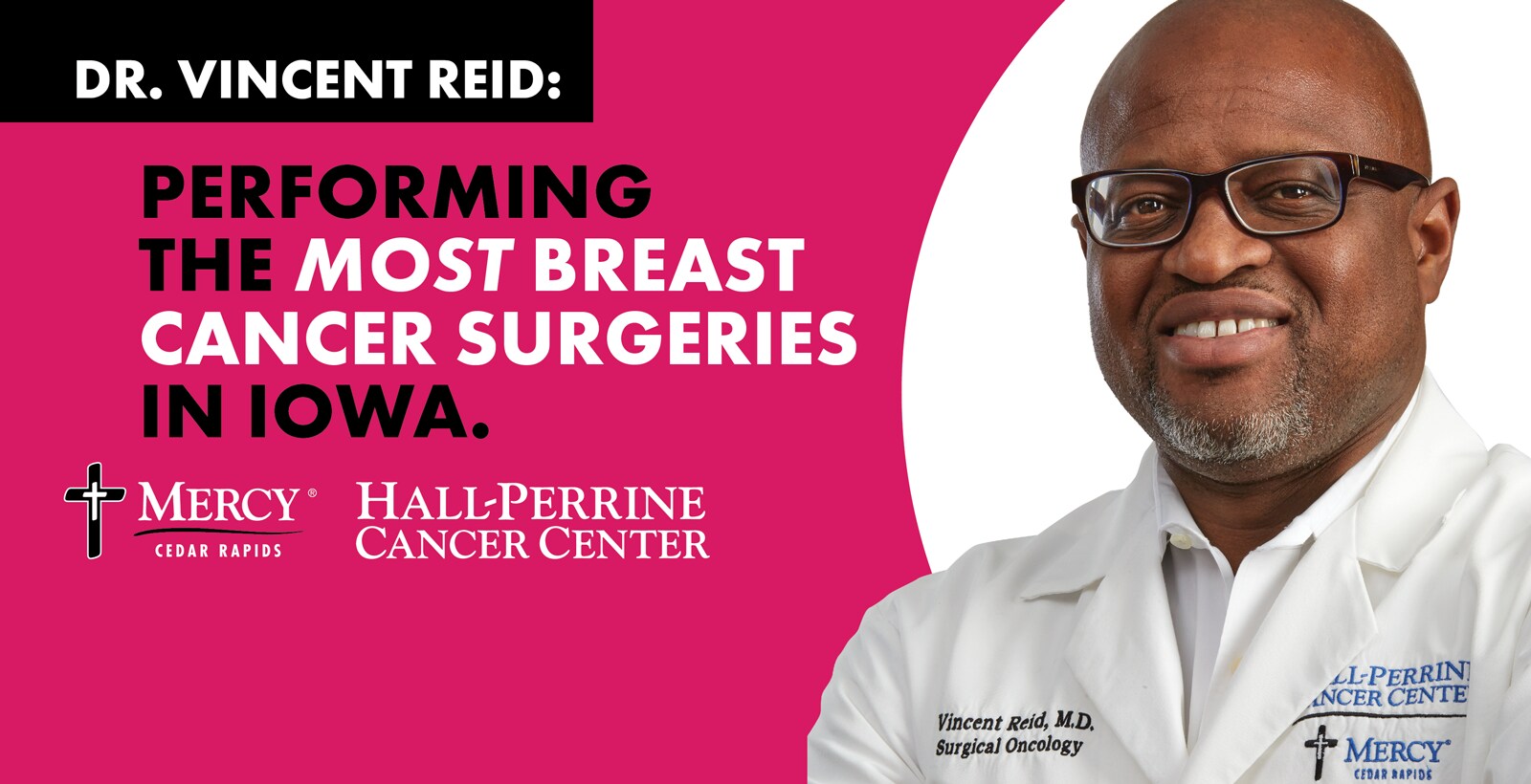 Dr. Vincent Reid: Performing the Most Breast Cancer Surgeries in Iowa